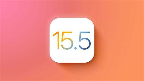 苹果iOS15.5/iPadOS15.5开发者预览版Beta发布